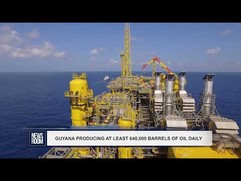 GUYANA PRODUCING AT LEAST 640,000 BARRELS OF OIL DAILY [Video]