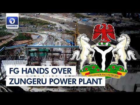 FG Hands Over Zungeru Power Hydroelectric Plant To Concessionaire [Video]
