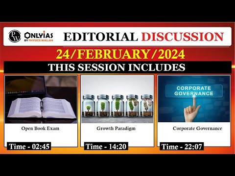 24 February 2024 | Editorial Discussion | Open Book Exams, Corporate Governance, Fossil Fuels [Video]