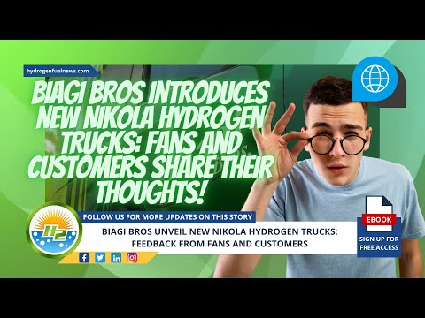 Biagi Bros rolls out shiny new Nikola Hydrogen Trucks: Fans and customers weigh in! [Video]