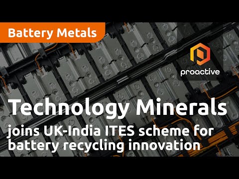 Technology Minerals’ Recyclus joins UK-India ITES scheme for battery recycling innovation [Video]