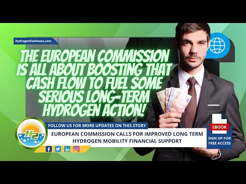 European Commission rallies for better financial backing to fuel long-term hydrogen adventures! 🚀💰 [Video]