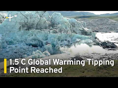Report: 1.5 C Global Warming Target Is Poised To Fail | TaiwanPlus News [Video]