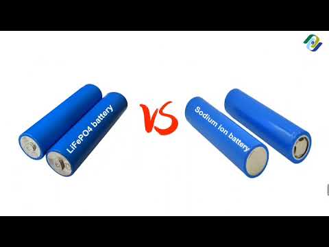 Sodium ion battery VS lithium iron phosphate [Video]