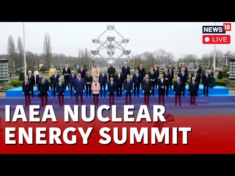 IAEA Nuclear Energy Summit LIVE | World Leaders At IAEA Nuclear Energy Summit LIVE | Belgium LIVE [Video]