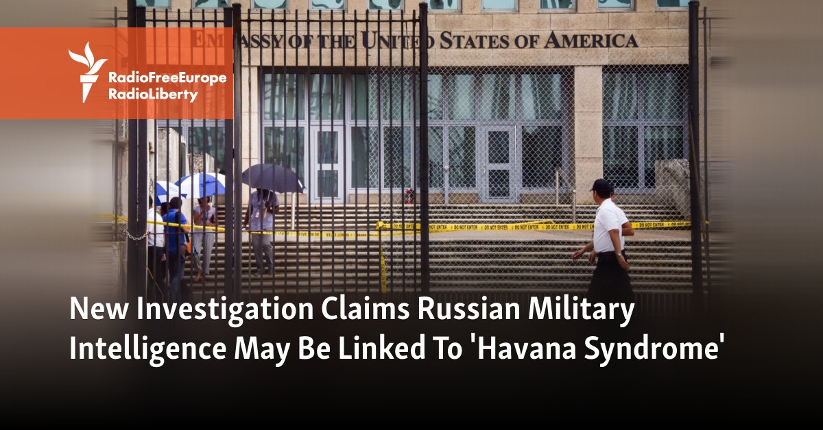 New Probe Claims Russia May Be Linked To Mysterious ‘Havana Syndrome’ [Video]