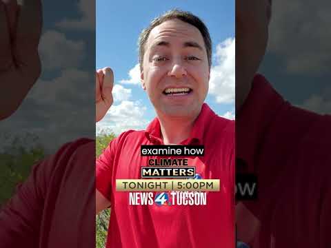 News 4 Tucson Meteorologist Daniel McFarland’s 5 p.m. Climate Matters [Video]