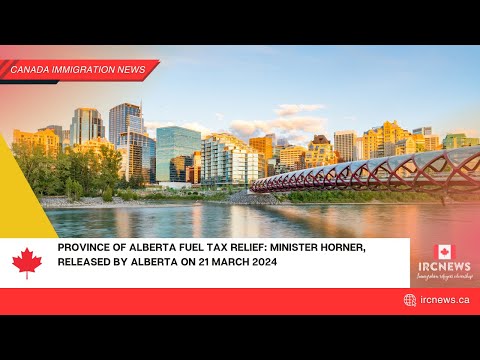 Province of Alberta Fuel tax relief: Minister Horner, released by Alberta on 21 March 2024 [Video]