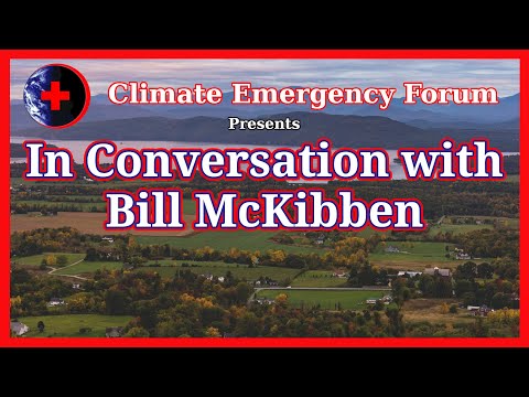 In Conversation with Bill McKibben [Video]
