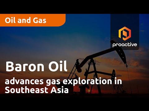 Baron Oil advances gas exploration in Southeast Asia with Chuditch project [Video]