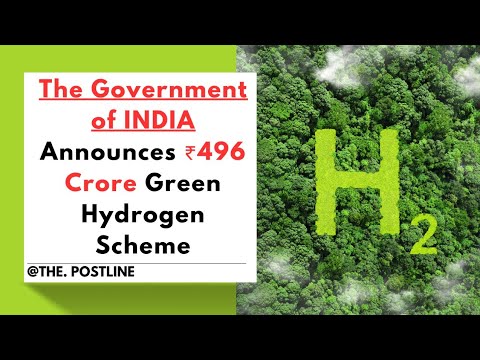 The Govt has Announced 496 Crore Scheme to Support Green Hydrogen as a Vehicle Fuel. [Video]