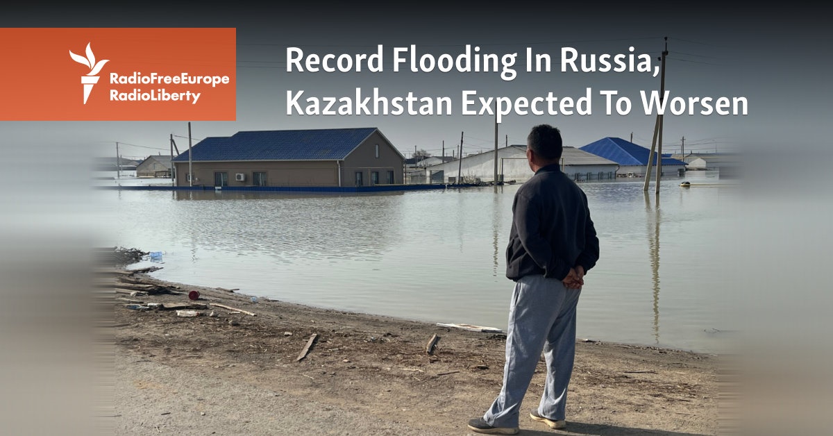 Record Flooding In Russia, Kazakhstan Expected To Worsen [Video]