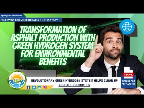 Green hydrogen system revolutionizes asphalt production for environmental benefits [Video]
