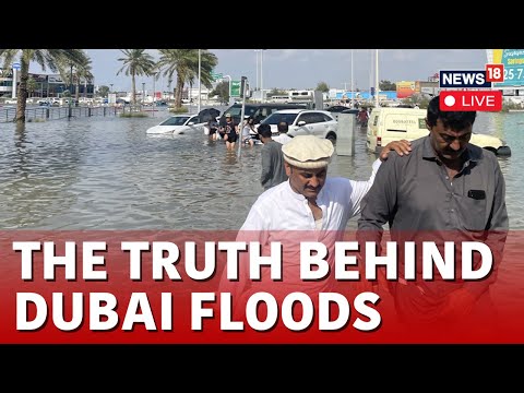 Dubai Floods 2024 Live | Cloud Seeding Or Climate Change: What’s the Reason? | News18 Live | N18L [Video]