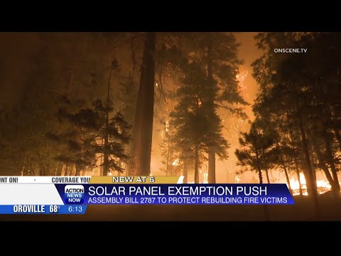 New bill in the works could save wildfire victims from having to install solar panels on newly [Video]