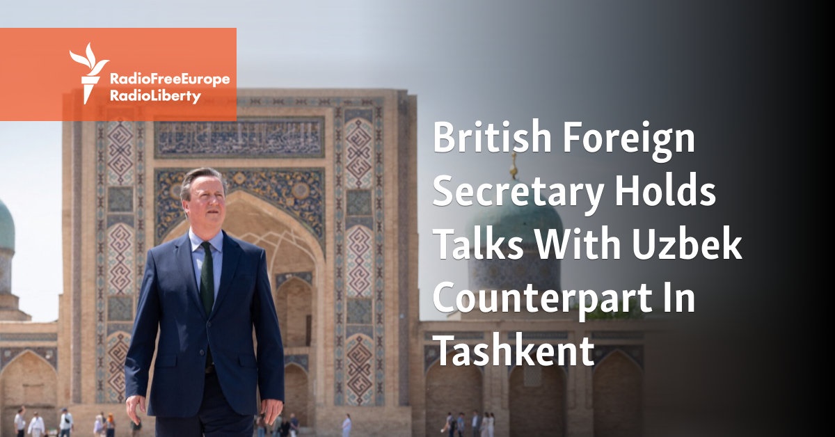 British Foreign Secretary Holds Talks With Uzbek Counterpart In Tashkent [Video]