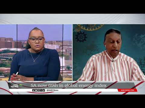 SA now 69th in global energy index: Vally Padayachee weighs in [Video]