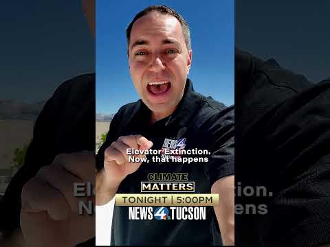 News 4 Tucson Climate Matters: Elevator Extinction [Video]