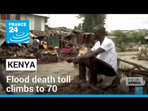 Climate change: Kenya flood death toll since March climbs to 70 • FRANCE 24 English [Video]
