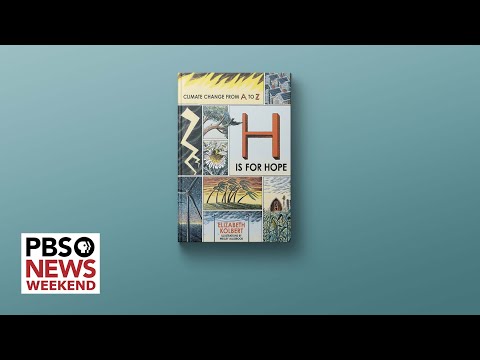 ‘H Is for Hope’ explores history of climate change and why there’s hope for the future [Video]