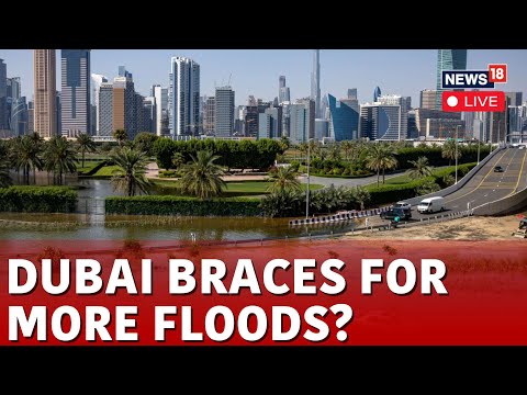 Dubai Floods LIVE News Today | Dubai Floods Expose Weakness to Climate Change After UAE | N18L [Video]
