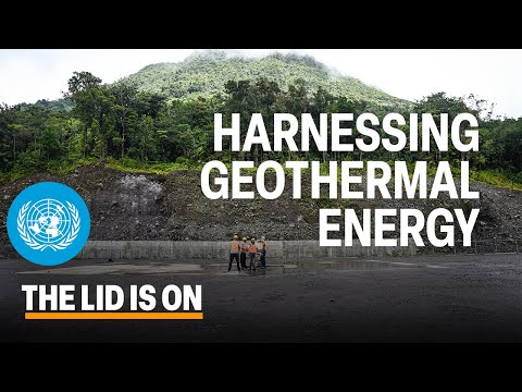 Geothermal Energy: Dominica’s Path to Becoming a Clean Powerhouse | The Lid Is On | United Nations [Video]