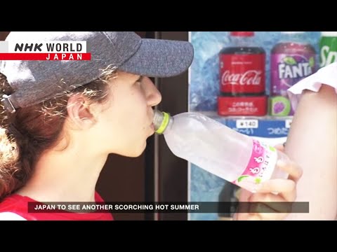 Japan to see another scorching hot summerーNHK WORLD-JAPAN NEWS [Video]