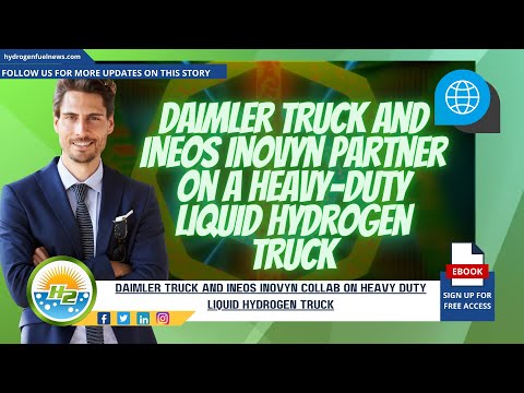 Daimler Truck and INEOS Inovyn collaborate on a heavy-duty liquid hydrogen truck [Video]