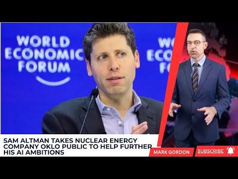 "Sam Altman Chairs Public Company Oklo: A Fusion of Nuclear Energy and AI Vision" [Video]