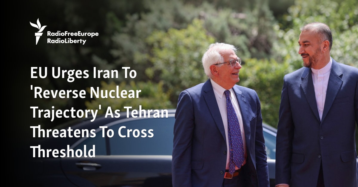 EU Urges Iran To ‘Reverse Nuclear Trajectory’ As Tehran Threatens To Cross Threshold [Video]