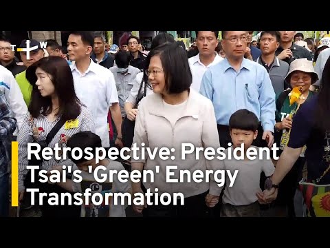 Retrospective: President Tsai’s ‘Green’ Energy Transformation | TaiwanPlus News [Video]